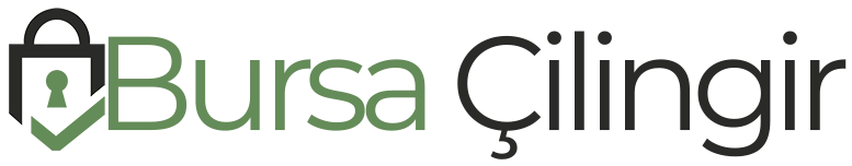 Bursa Hızlı Çilingir